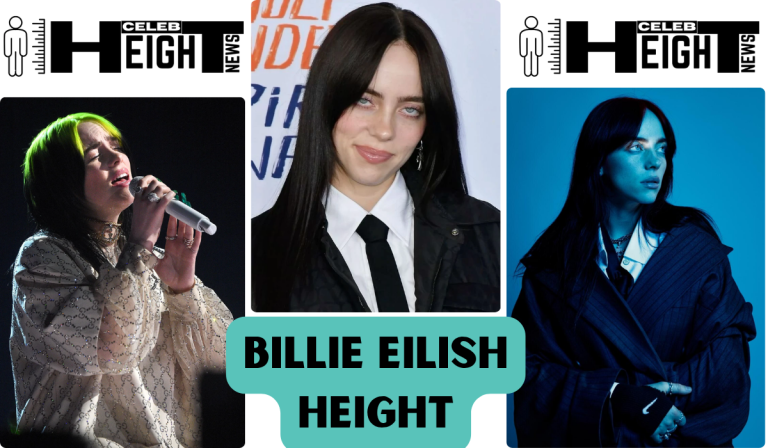 Billie Eilish Height: How Tall Is Billie Eilish? Billie Eilish Height